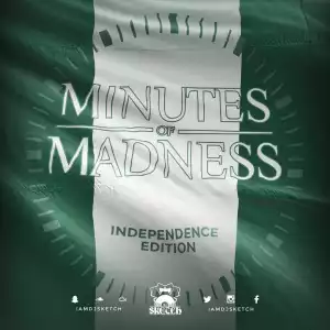 Dj Sketch - Minute Of Madness (Independent Edition)